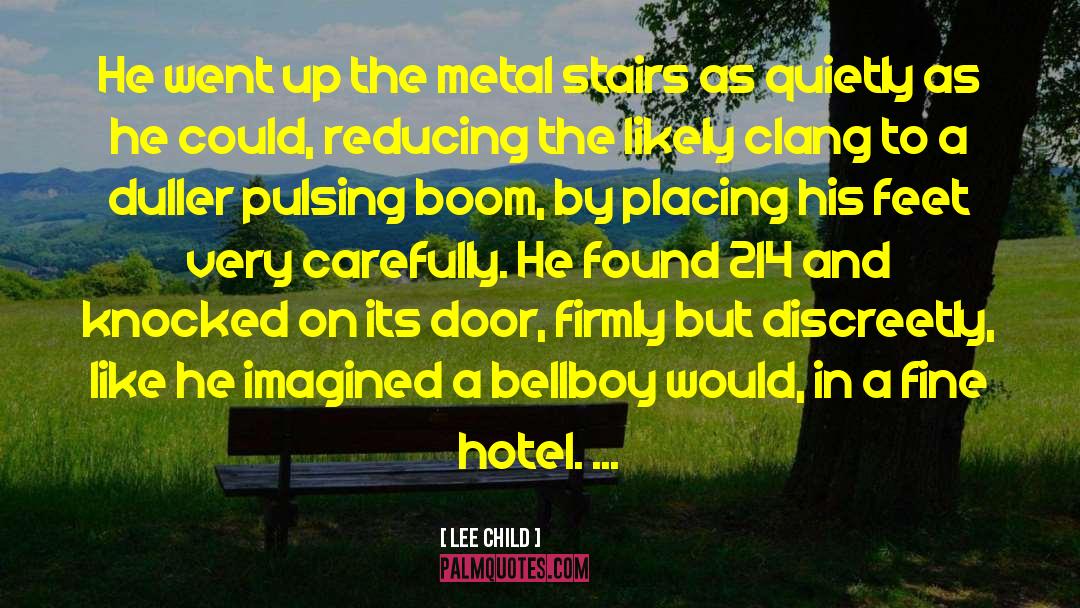 Frood Hotel quotes by Lee Child