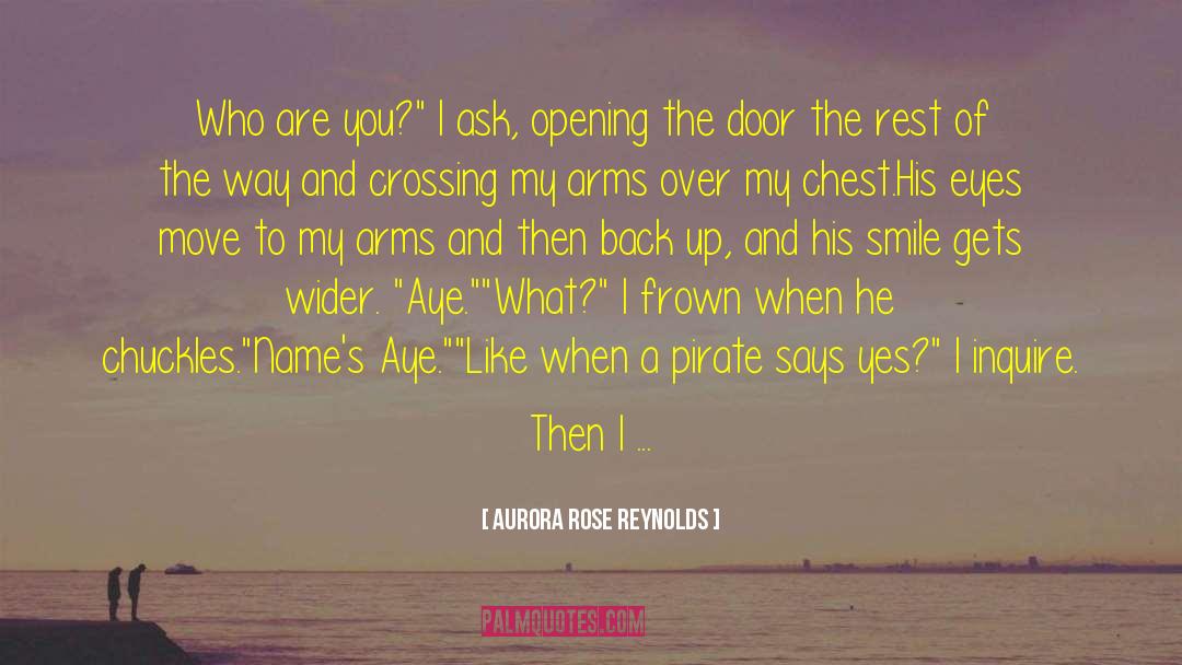 Frown quotes by Aurora Rose Reynolds