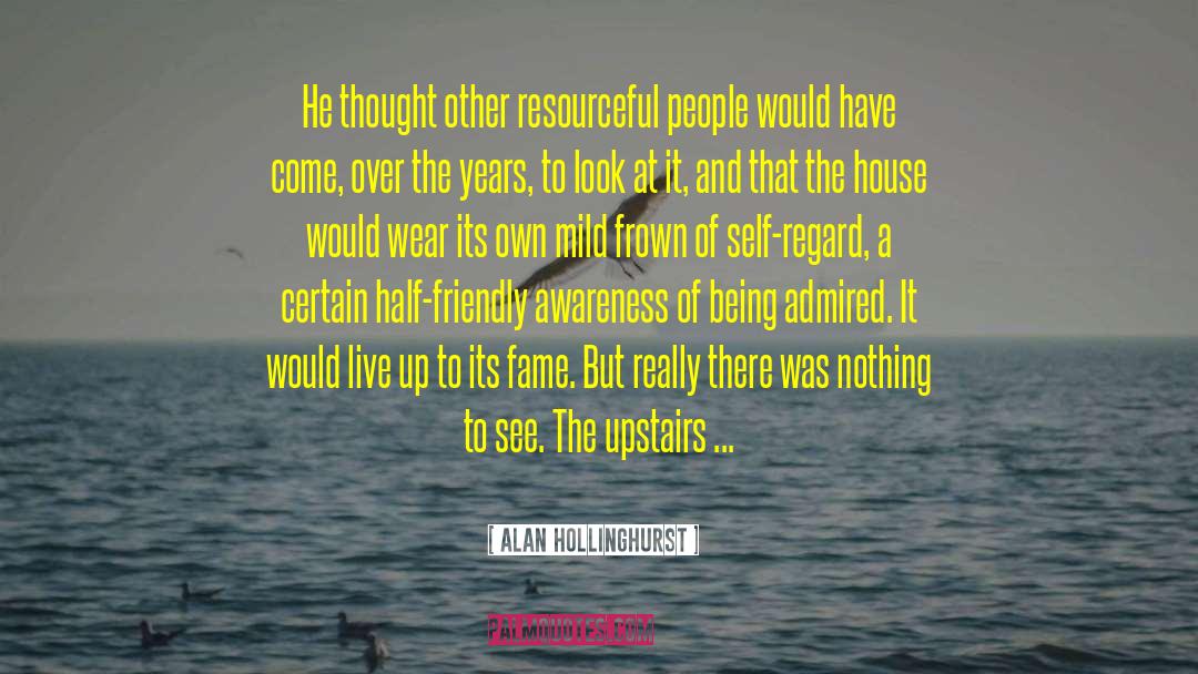 Frown quotes by Alan Hollinghurst