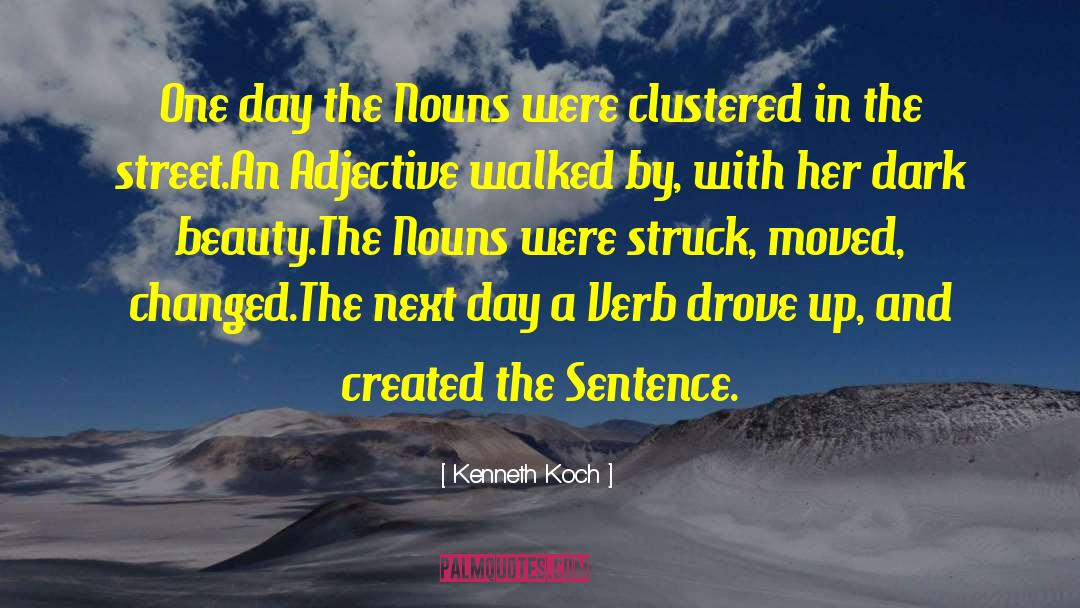 Frowzy Sentence quotes by Kenneth Koch