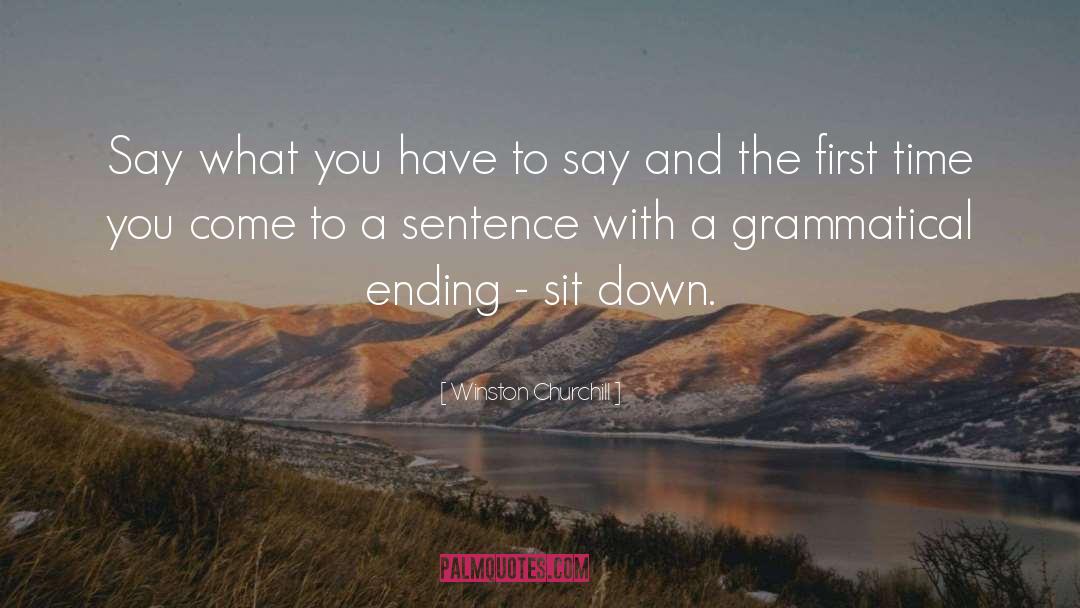 Frowzy Sentence quotes by Winston Churchill
