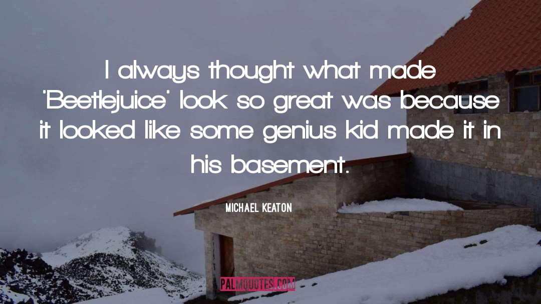 Frozen Genius quotes by Michael Keaton