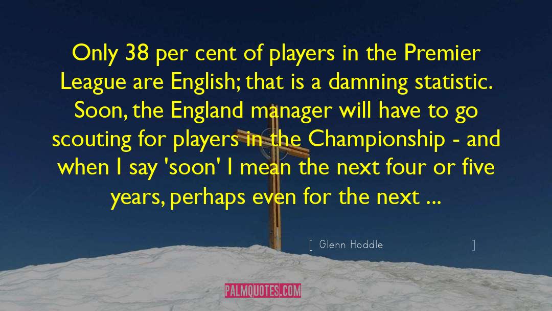 Fruchtbar In English quotes by Glenn Hoddle