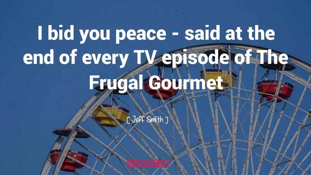 Frugal quotes by Jeff Smith