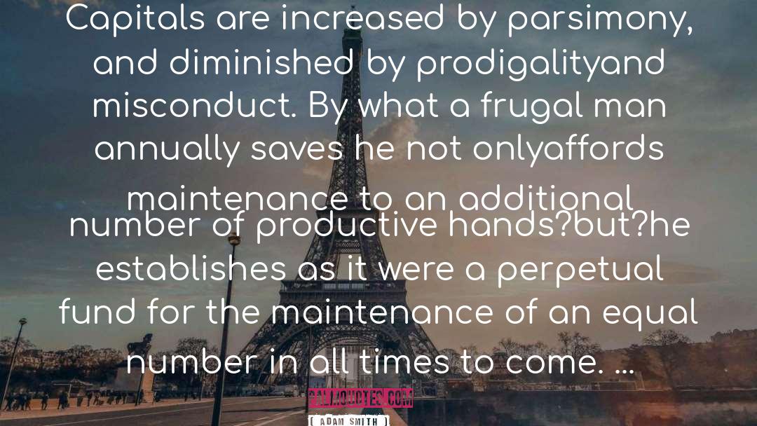 Frugal quotes by Adam Smith