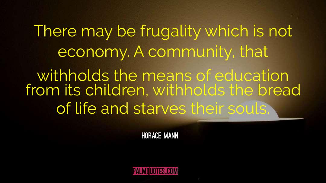 Frugality quotes by Horace Mann