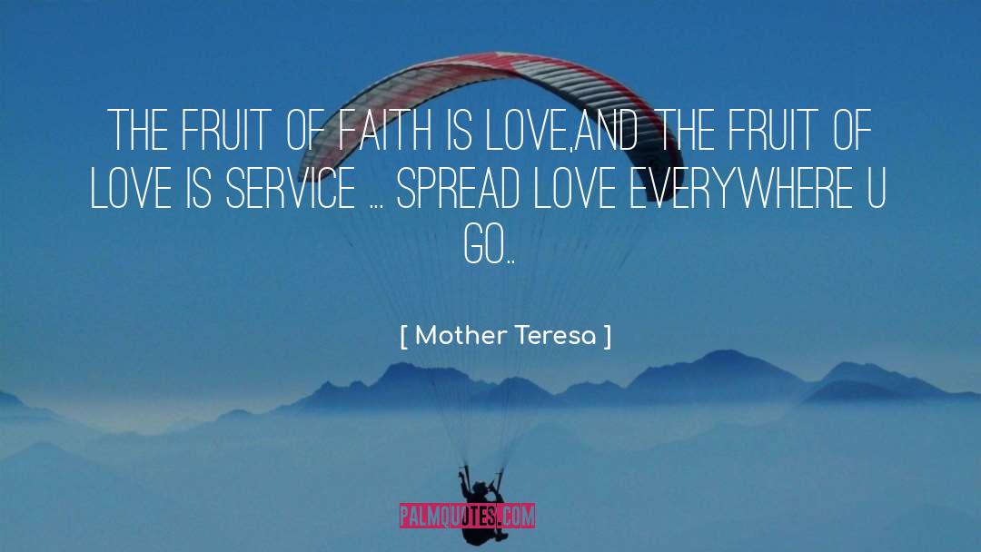 Fruit Juice quotes by Mother Teresa