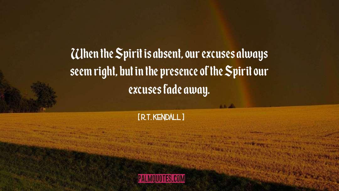 Fruit Of The Spirit quotes by R.T. Kendall