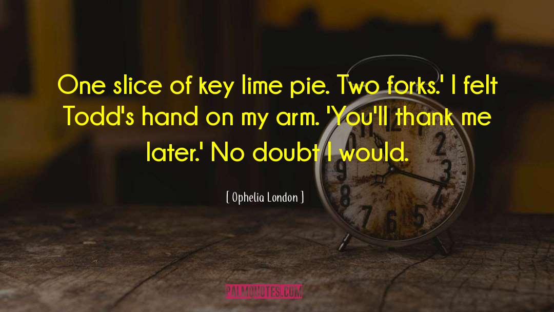 Fruit Pie quotes by Ophelia London