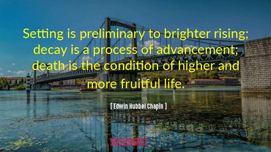 Fruitful Life quotes by Edwin Hubbel Chapin