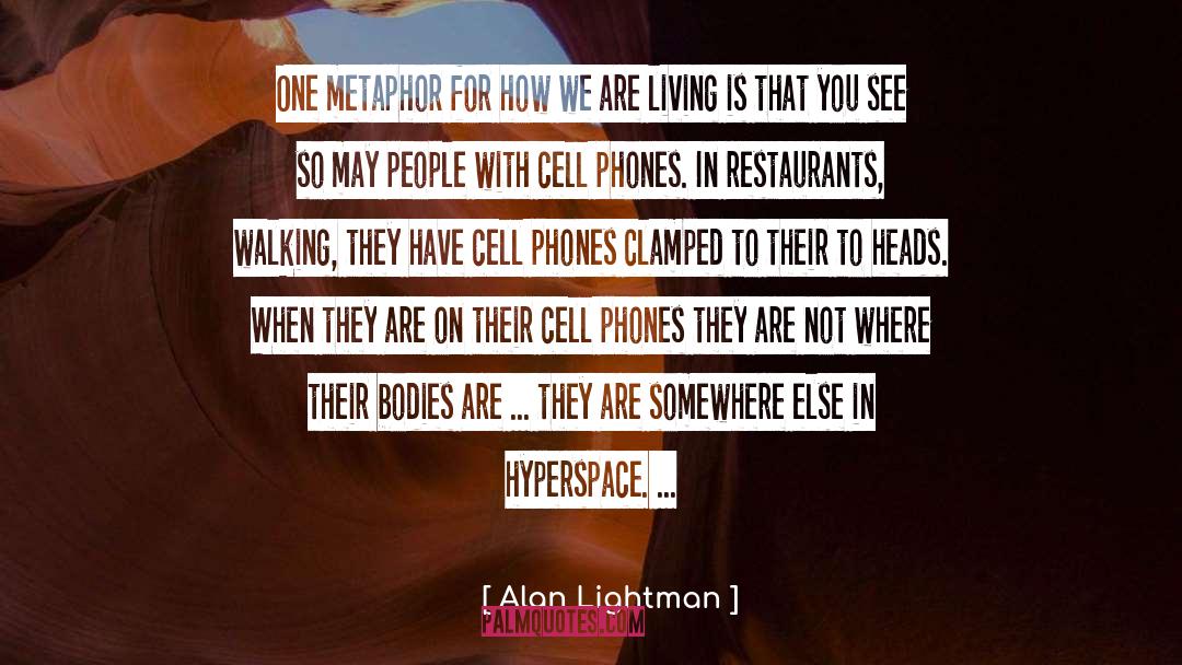 Fruitful Living quotes by Alan Lightman