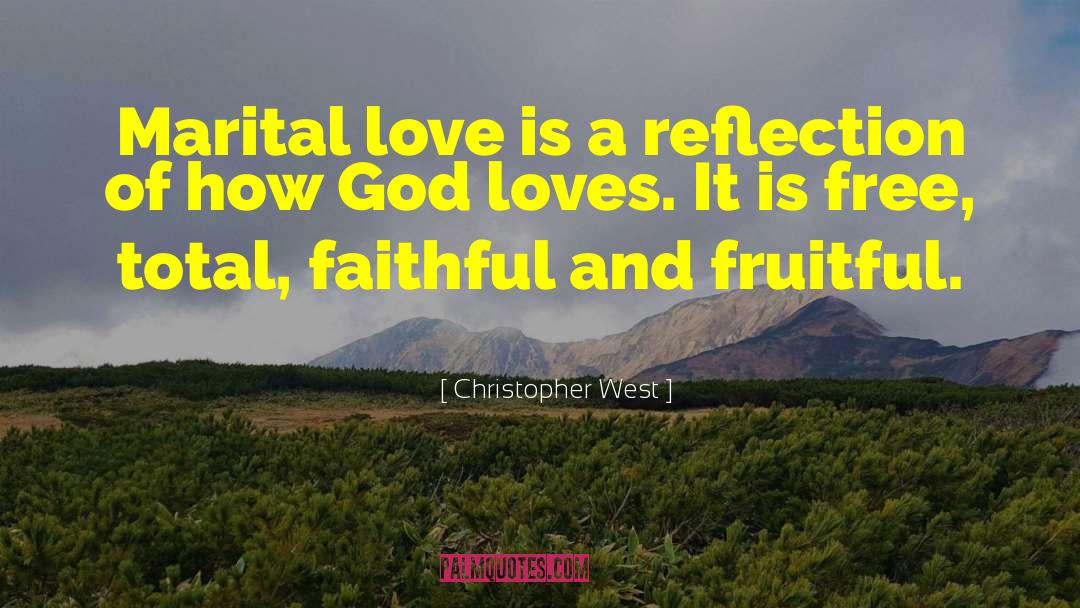 Fruitful quotes by Christopher West