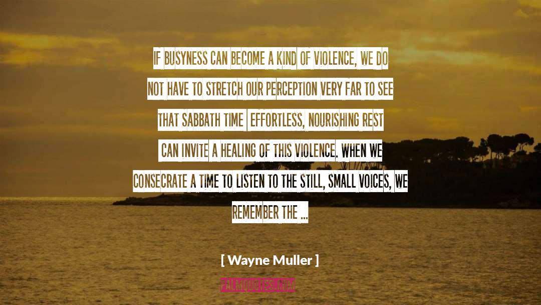 Fruitful quotes by Wayne Muller