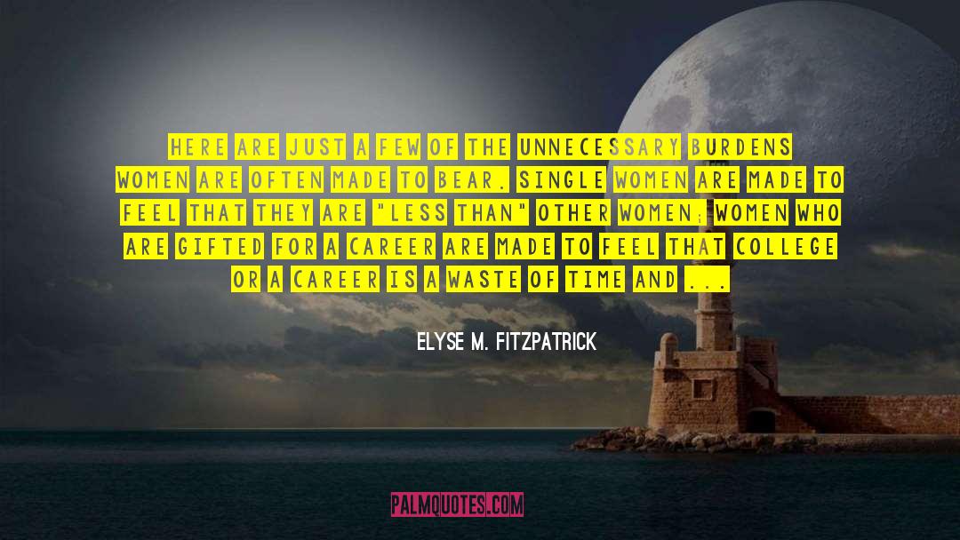 Fruitful quotes by Elyse M. Fitzpatrick