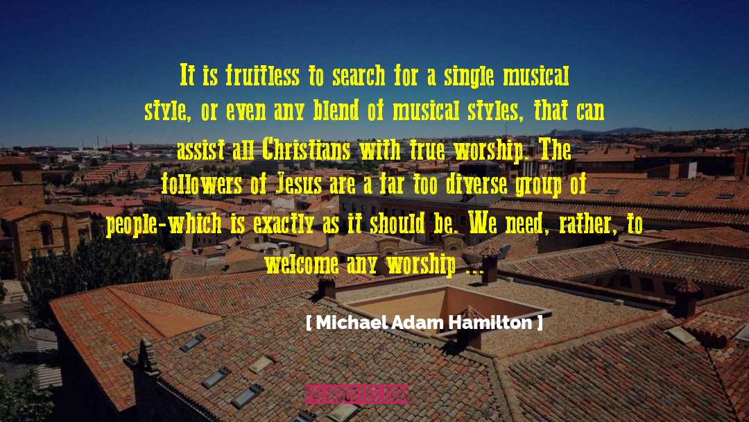 Fruitless quotes by Michael Adam Hamilton