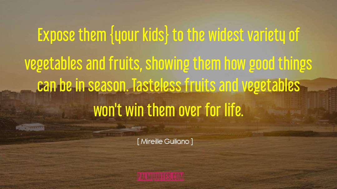 Fruits And Vegetables quotes by Mireille Guiliano