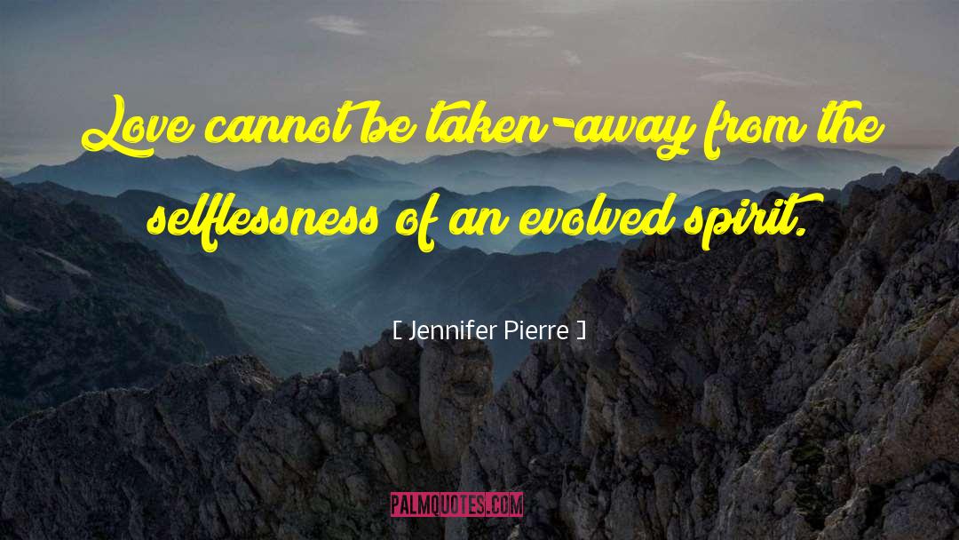 Fruits Of The Spirit quotes by Jennifer Pierre