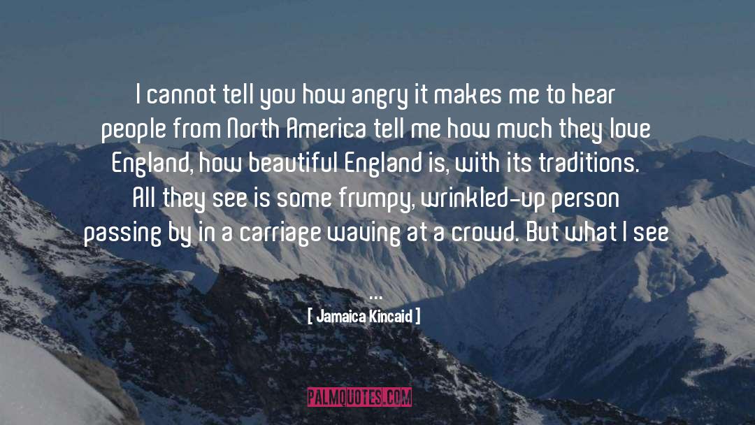 Frumpy quotes by Jamaica Kincaid