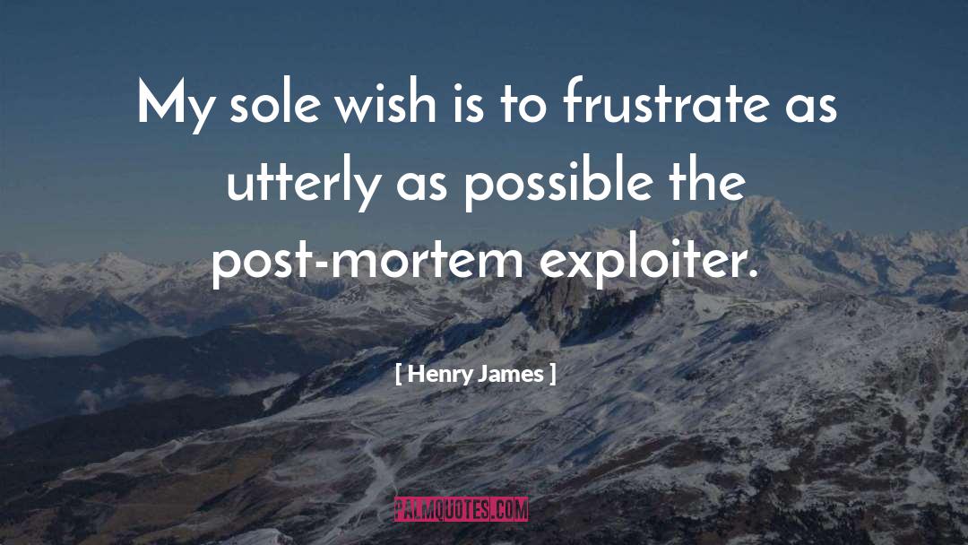 Frustrate quotes by Henry James