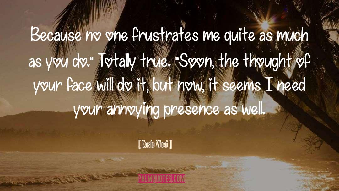 Frustrate quotes by Kasie West