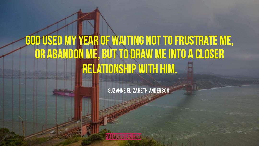 Frustrate quotes by Suzanne Elizabeth Anderson