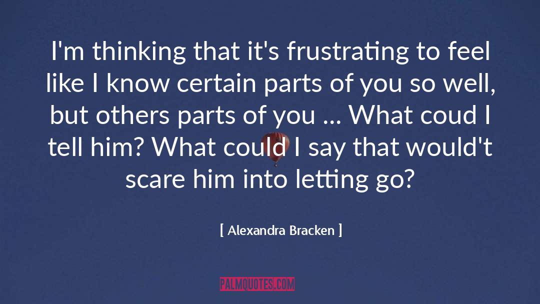 Frustrating quotes by Alexandra Bracken