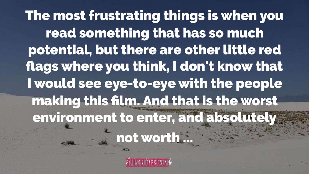 Frustrating Things quotes by Anna Kendrick