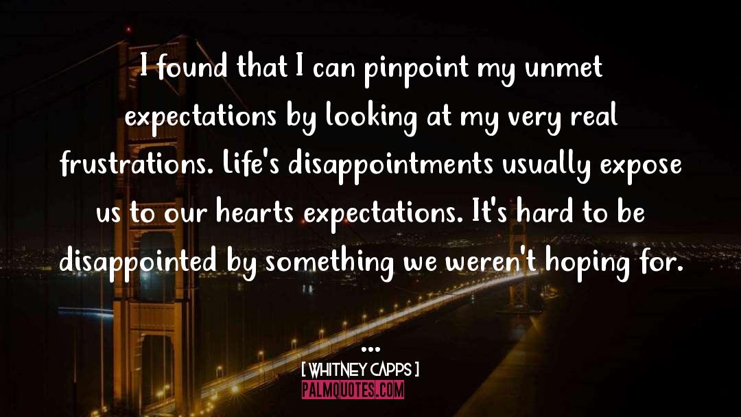 Frustrations quotes by Whitney Capps
