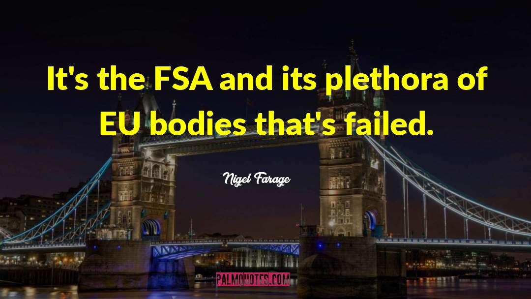 Fsa Login quotes by Nigel Farage