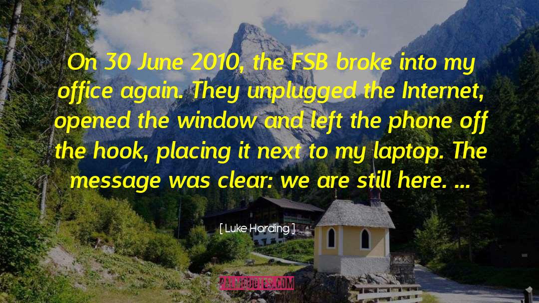 Fsb quotes by Luke Harding