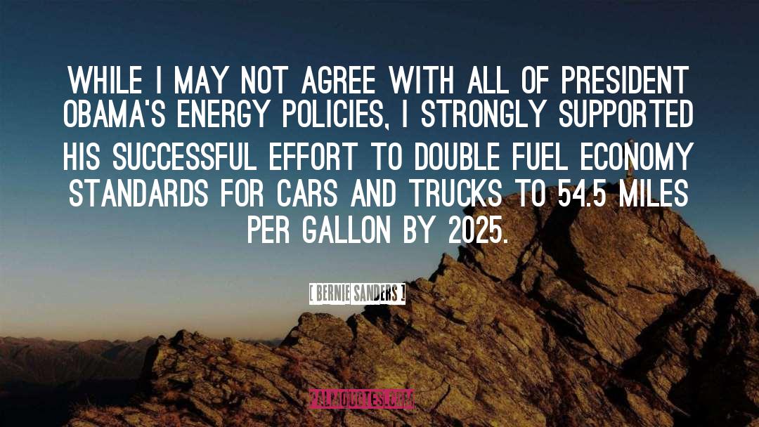 Fuel Economy quotes by Bernie Sanders