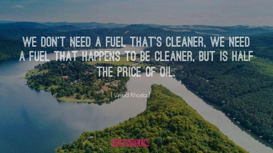 Fuel Prices quotes by Vinod Khosla