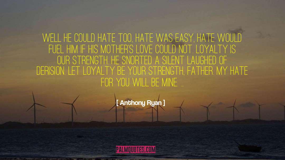 Fuel Scarcity quotes by Anthony Ryan