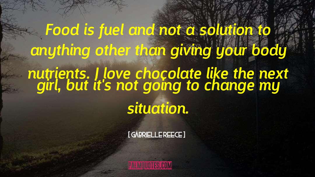 Fuel Scarcity quotes by Gabrielle Reece