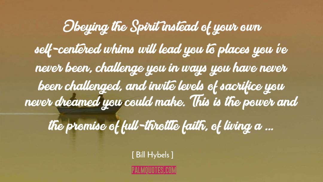 Fueled quotes by Bill Hybels