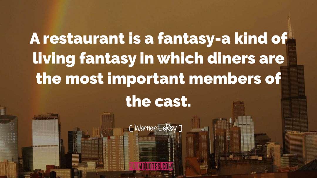 Fujiya Restaurant quotes by Warner LeRoy