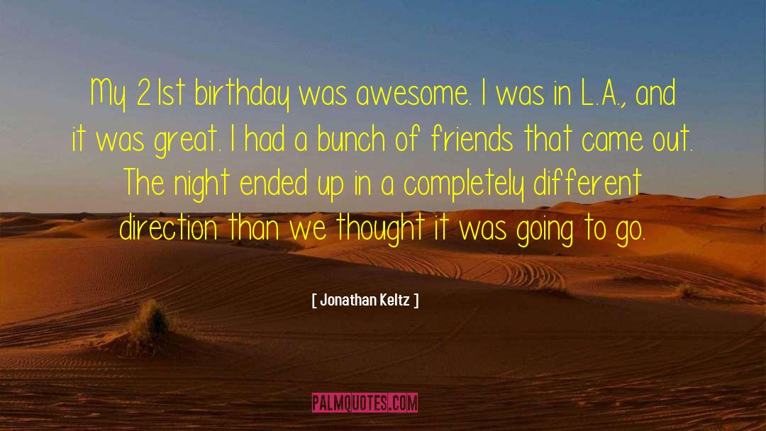 Fuking Awesome quotes by Jonathan Keltz