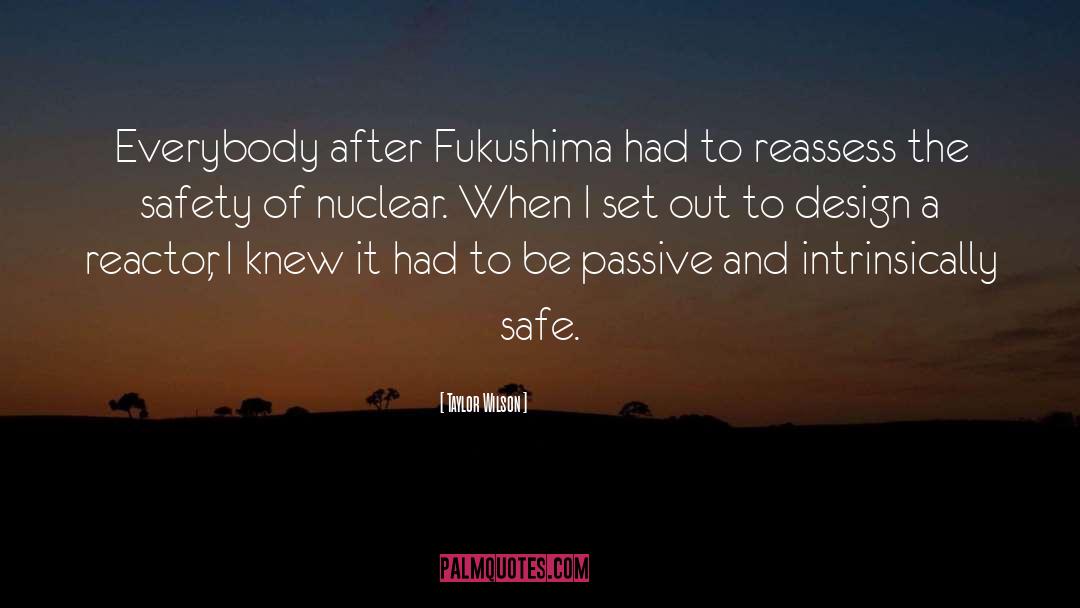 Fukushima quotes by Taylor Wilson