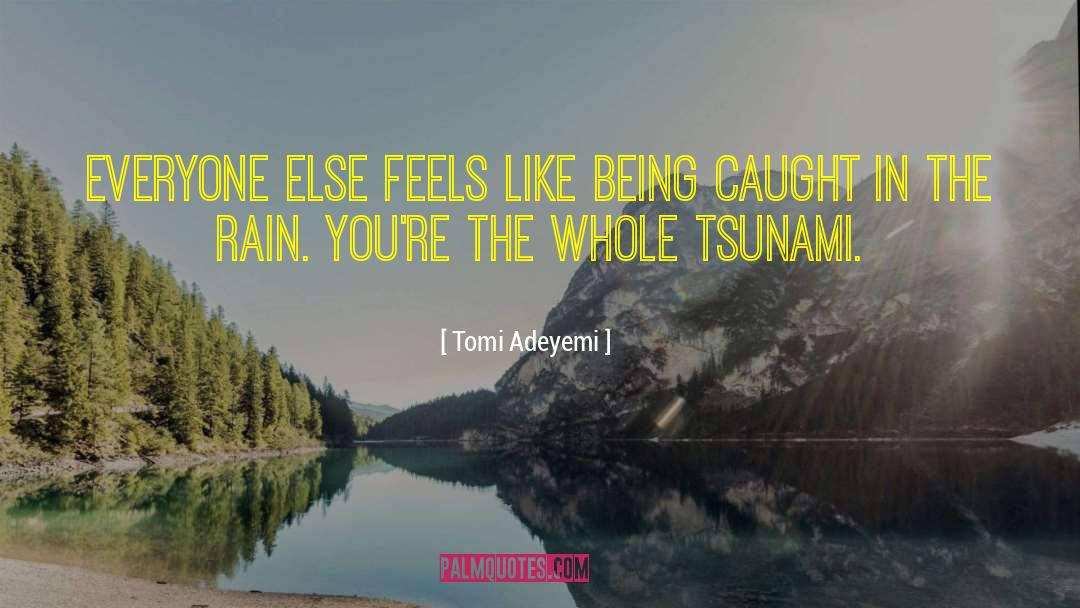 Fukushima Tsunami quotes by Tomi Adeyemi