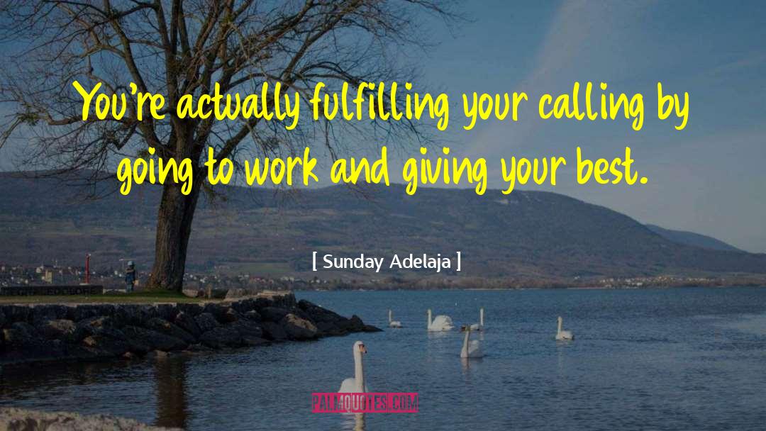 Fulfil quotes by Sunday Adelaja