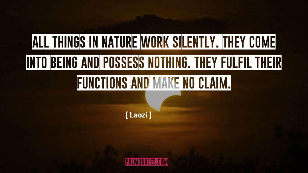 Fulfil quotes by Laozi