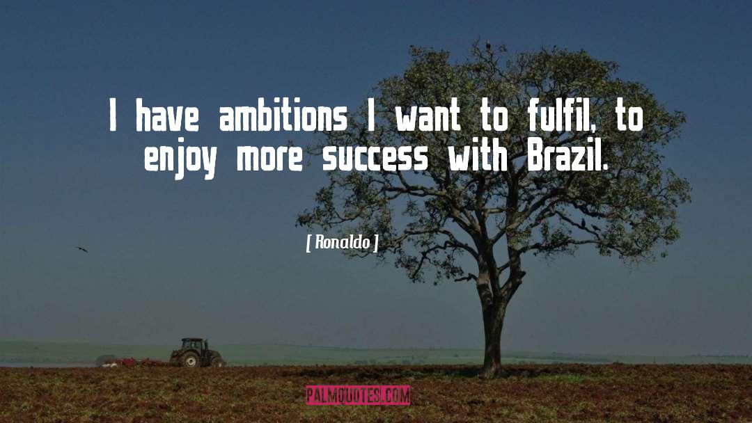 Fulfil quotes by Ronaldo