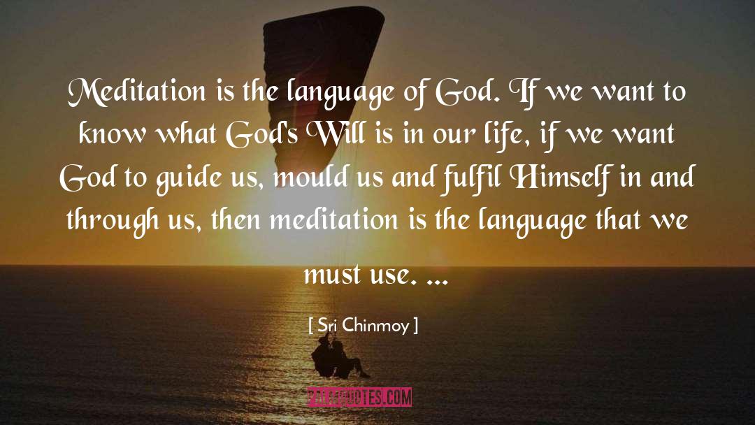 Fulfil quotes by Sri Chinmoy