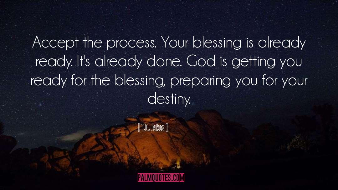 Fulfil Your Destiny quotes by T.D. Jakes