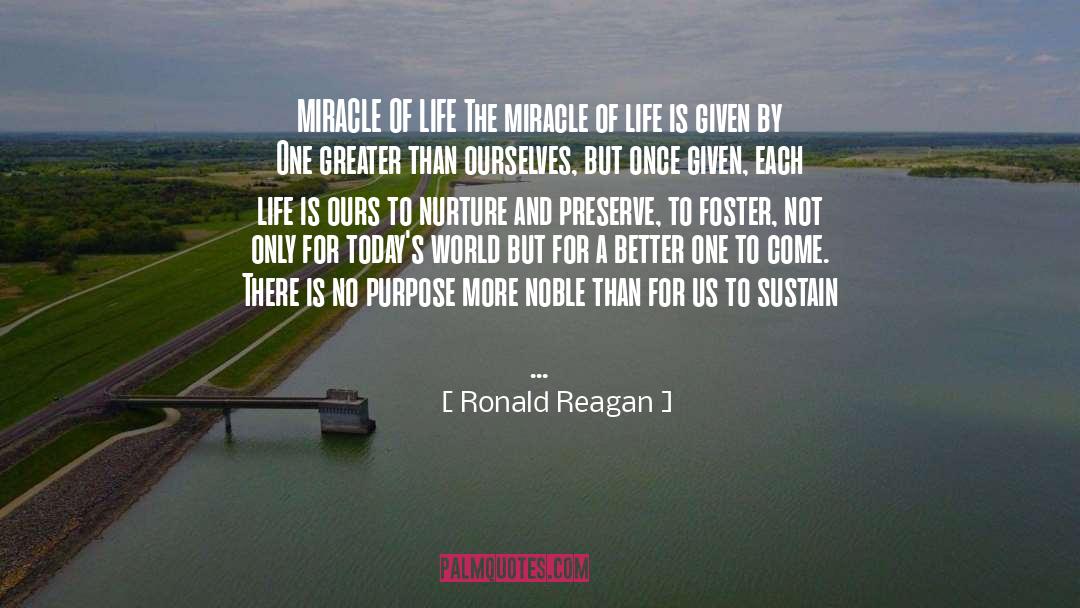 Fulfill A Purpose Of Life quotes by Ronald Reagan
