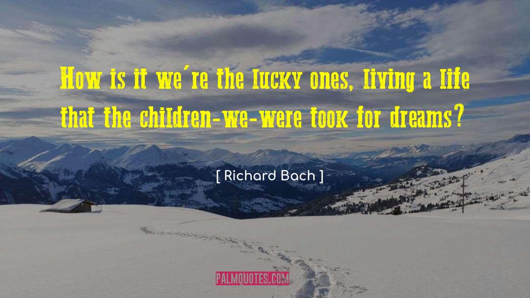 Fulfilled Life quotes by Richard Bach