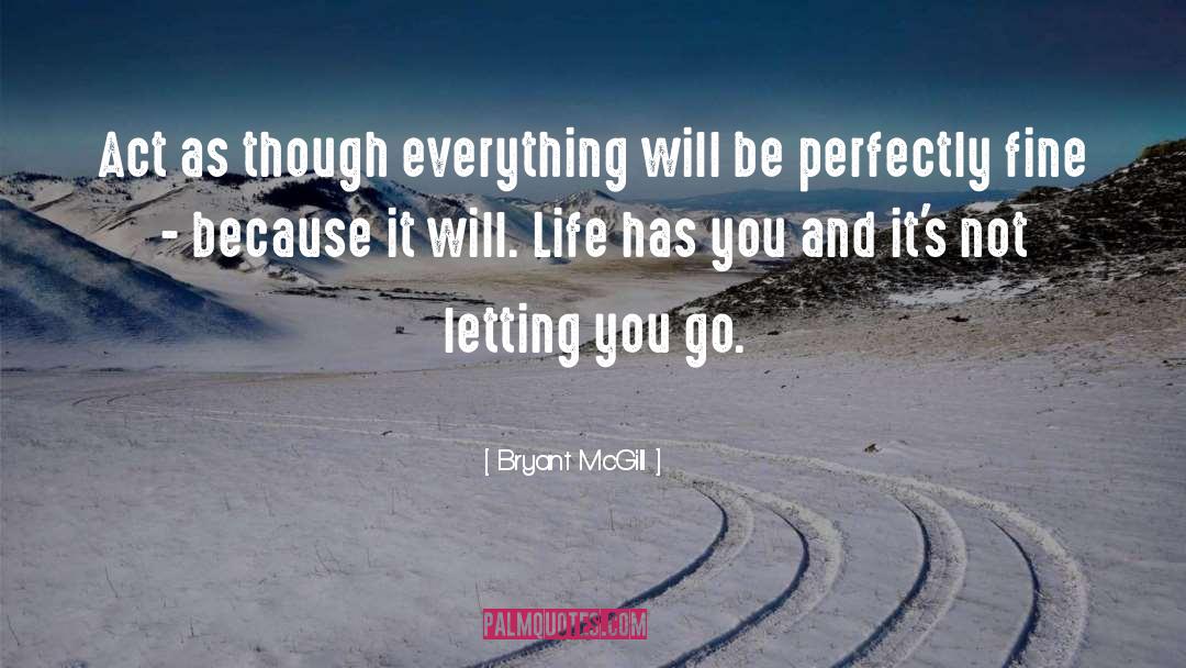 Fulfilled Life quotes by Bryant McGill