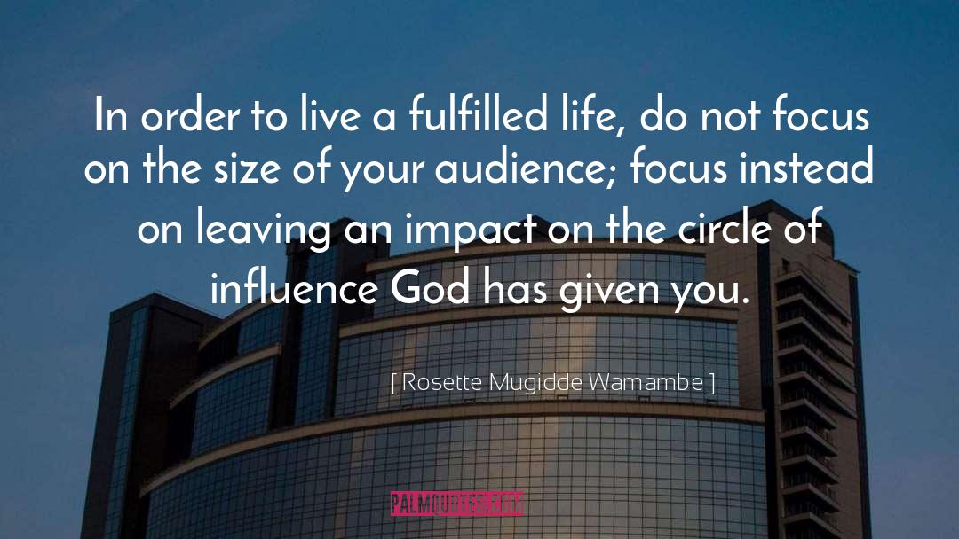 Fulfilled Life quotes by Rosette Mugidde Wamambe