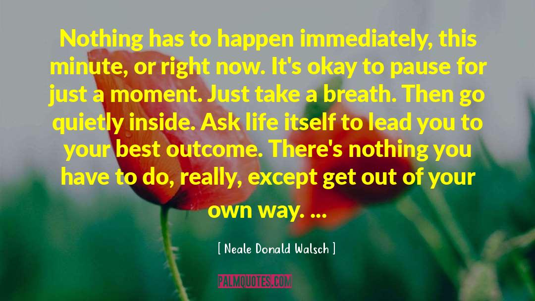 Fulfilled Life quotes by Neale Donald Walsch