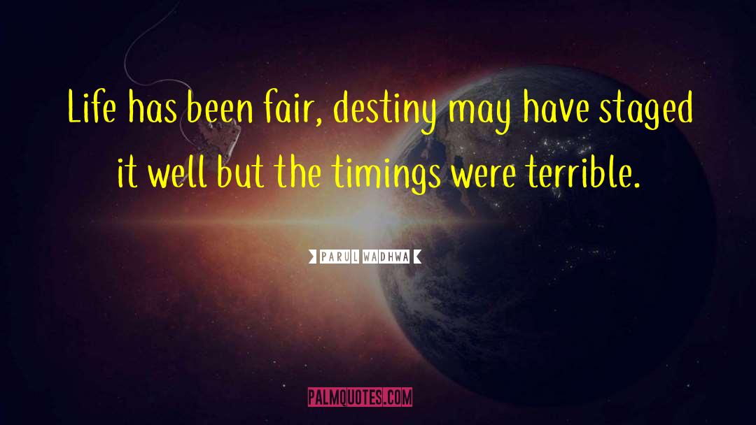 Fulfilling Destiny quotes by Parul Wadhwa